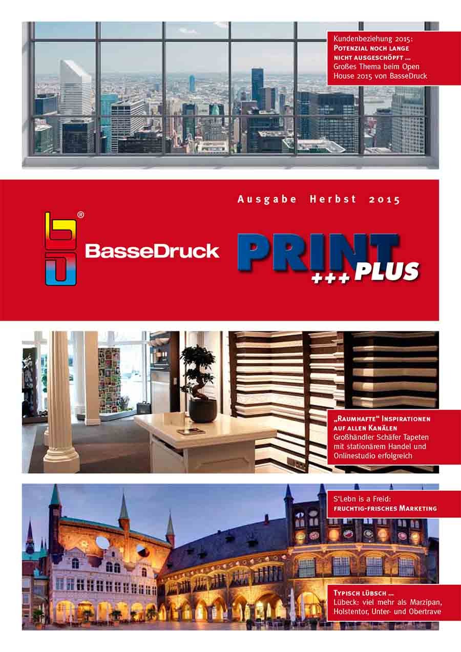Cover of the BasseDruck customer magazine PRINT+, autumn 2015 issue